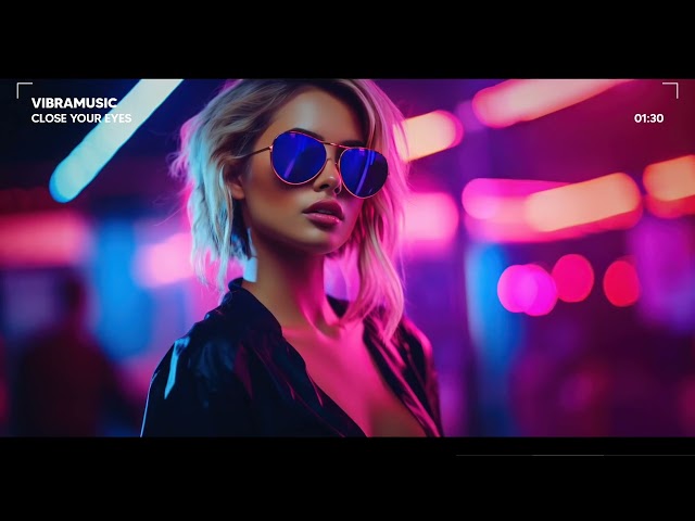 VibraMusic - Close your eyes