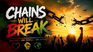 Break Di Chains | Official Reggae Music 2026