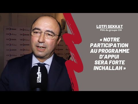 Lotfi Sekkat: «Notre participation sera forte au programme d’appui des jeunes entrepreneurs» Lotfi Sekkat: «Notre participation sera forte au programme d’appui des jeunes entrepreneurs»