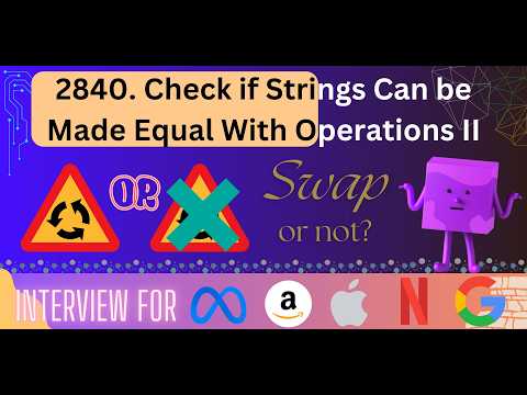 2840  Check if Strings Can be Made Equal With Operations II