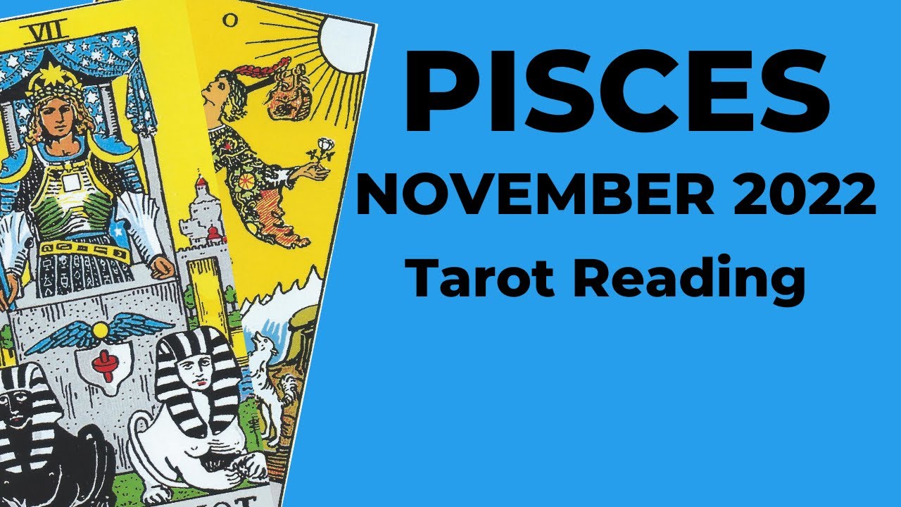 Pisces: A NEW Way Of Life! 💛 NOVEMBER 2022 Monthly Tarot Reading