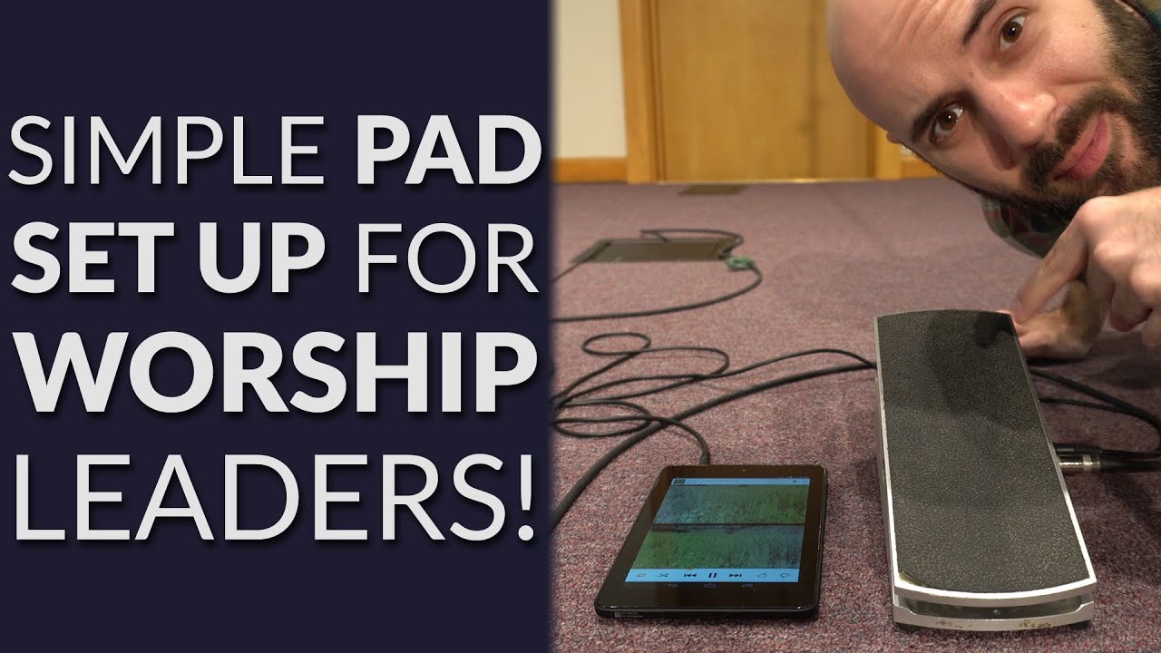 Worship Pads | A Super Simple Pad Set Up For Worship Leaders