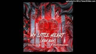 Darius x Finlay x MartinBepunkt - My Little Heart (Bam Bam) (Extended Mix)