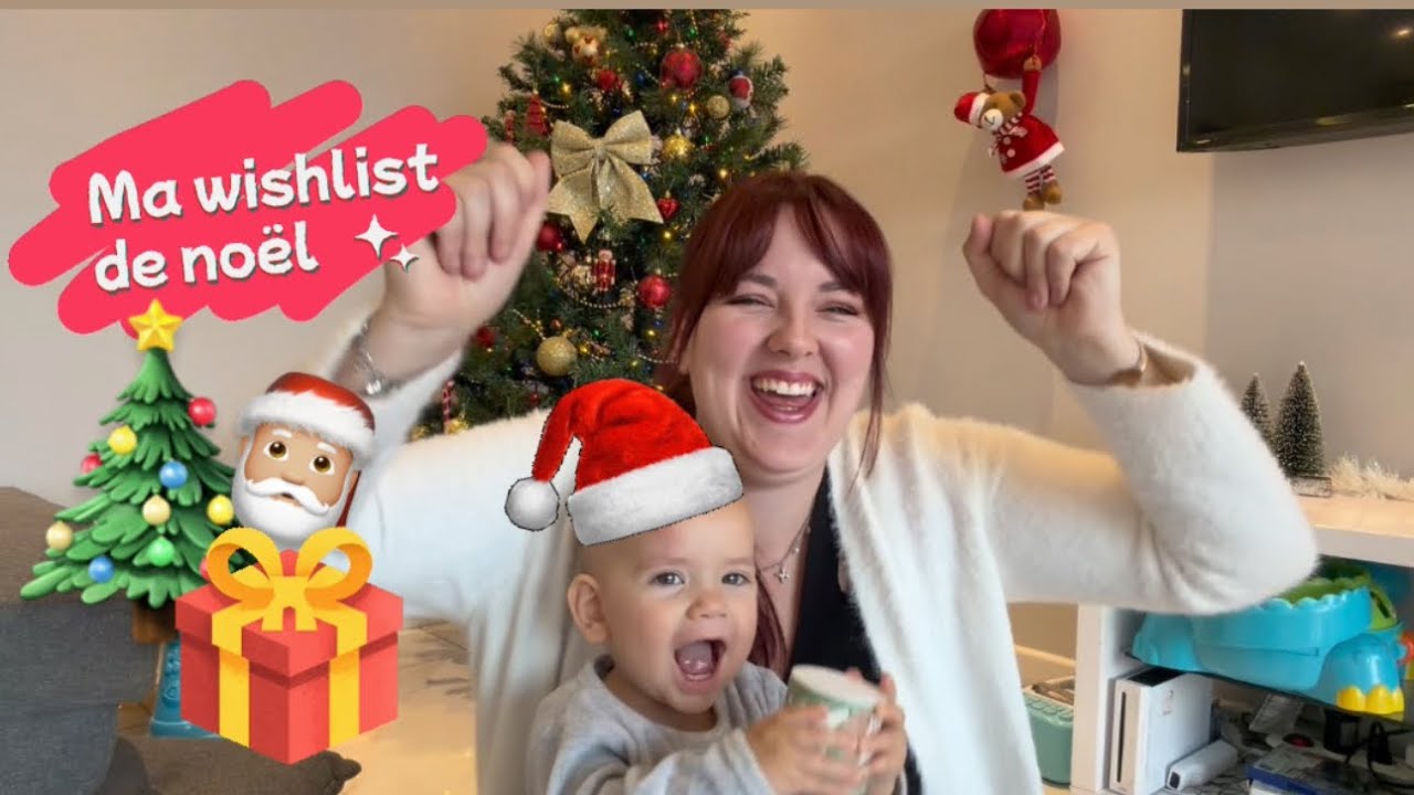 Nos WISHLIST de NOËL 🎁 Bébé + Maman (elle est infernale 😂) idées cadeaux !