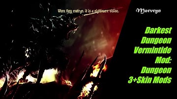 Darkest Dungeon: Vermintide Mod+Skin Mods Dungeon 3 (Corrupted Hamlet)