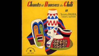 Violeta Parra - Chants et Danses du Chili vol. II (1956)