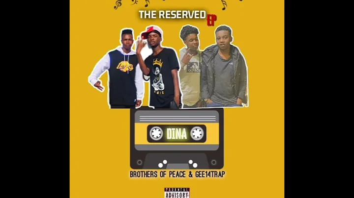 Gee14trap & Brothers of peace - DINA