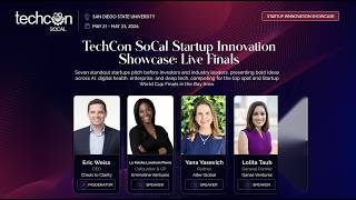 TechCon SoCal 2026 Startup Innovation Showcase: Live Finals | Startup World Cup Regional Finals
