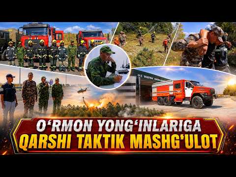 O'rmon yong'inlariga qarshi taktik mashg'ulot II Jizzax 24