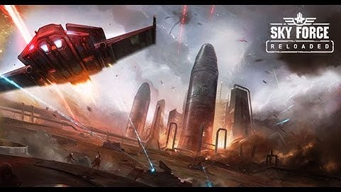 Sky Force Reloaded GamePlay Android/iOS (Tips&Trick)(Cheat)