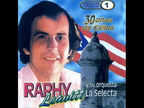 AMOR Y PAZ  RAPHY LEAVITT  ORQ  LA SELECTA