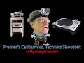 Gear Video: My Analysis of Michael Fremer's Caliburn vs. SL-1200G Shootout