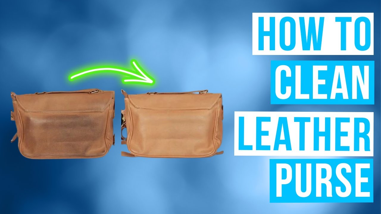 How to CLEAN LEATHER PURSE | Looks NEW again! - YouTube