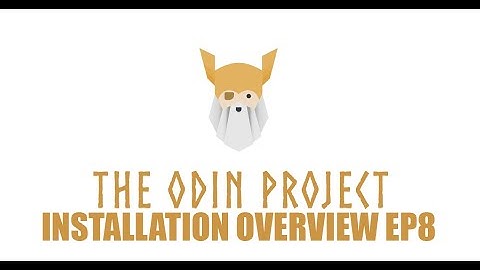 The Odin Project Foundations - Installation Overview - Episode 8
