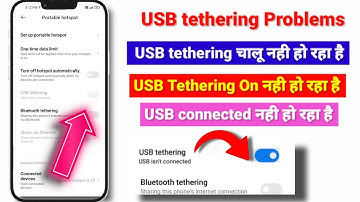 USB Tethering Not Working In Android Problems | USB Isn