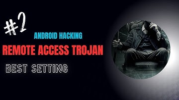 Best Setting Part 2(Remote Access Trojan)#Mr-Devil-Official