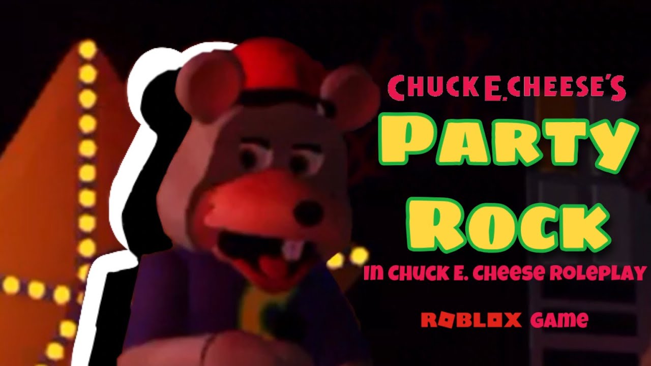 Roblox Chuck E Cheese Roleplay Game Party Rock Chuck E Perfect