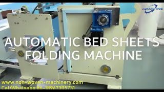Non Wowen Bed Sheets Folding Machine | Bed Sheets Making Machine | Bed Sheets Machine