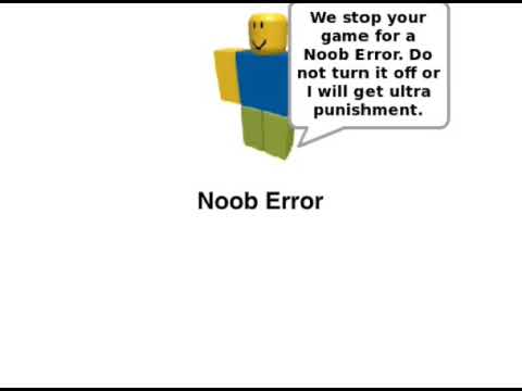 Roblox Noob Error 31 Youtube - roblox noob error 31