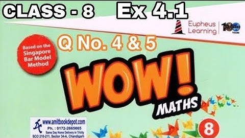 Wow maths book class 8 ex 4.1 Q no.4 and 5 solution Euphues learning cbse/icse vishu tutorial