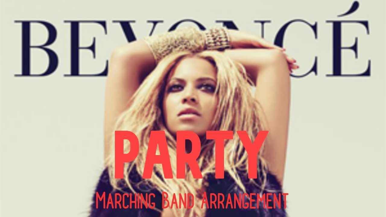 Party - Beyonce (Marching Band Arrangement) - YouTube