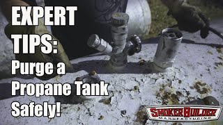 Expert Tips How to Purge a Propane Tank Safely