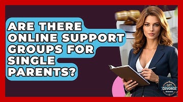 Are There Online Support Groups For Single Parents? - Get Divorce Answers