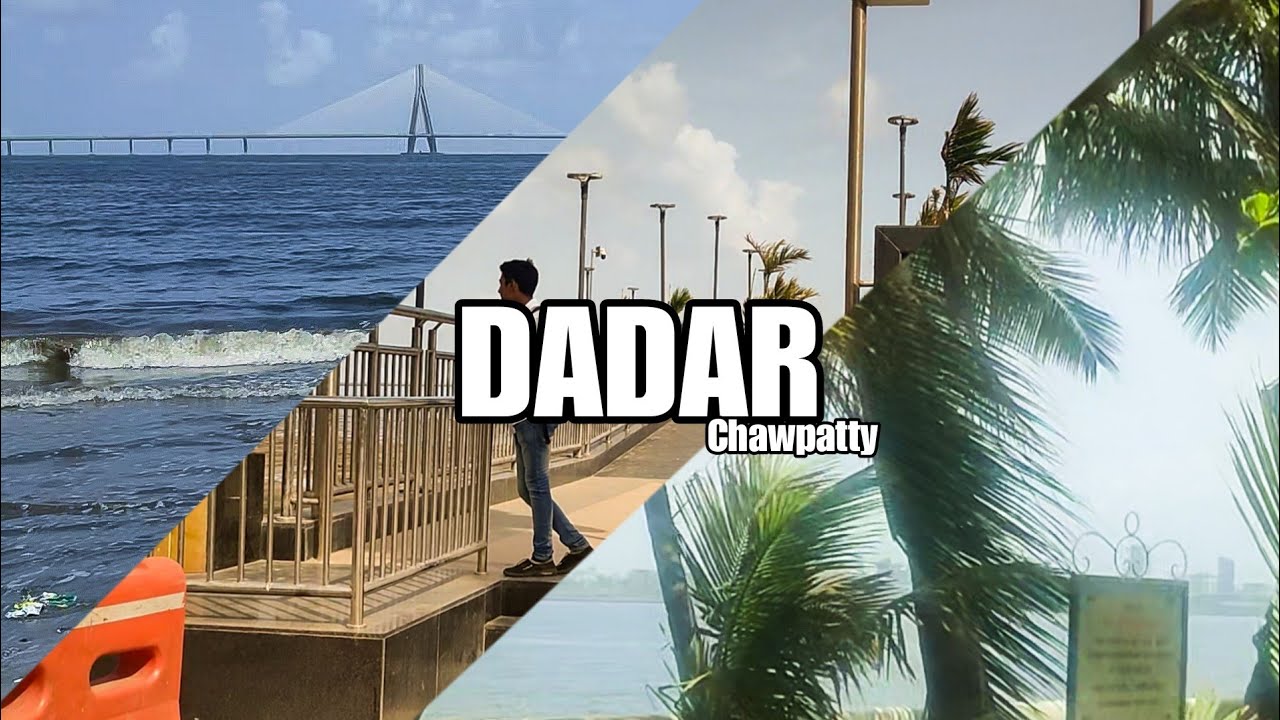 Dadar Chowpatty & Shivaji Park || Underrated Places #04/108 ||
