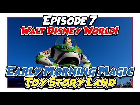 Walt Disney World 2019 | Ep 7 | Early Morning Magic at Toy Story Land in Hollywood Studios