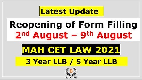 Reopening of Maharashtra CET 2021 Application form - 2nd August to 9th August