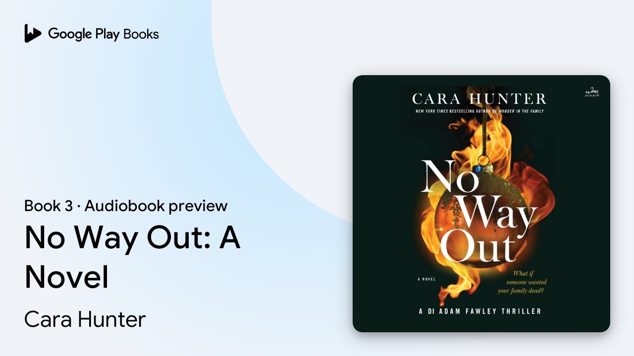 No Way Out: A Novel Book 3 by Cara Hunter · Audiobook preview