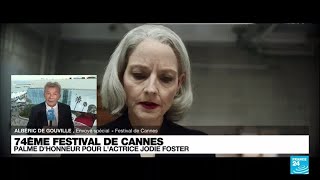 74ème Festival de Cannes : palme d'honneur pour l'actrice Jodie Foster • FRANCE 24