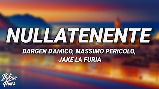 Dargen Damico - Nullatenente Testolyrics Ft. Massimo Pericolo, Jake La Furia