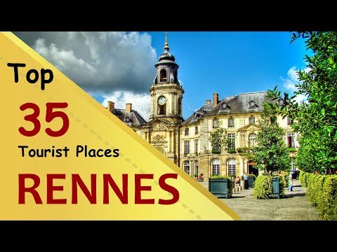 "RENNES" Top 35 Tourist Places | Rennes Tourism | FRANCE