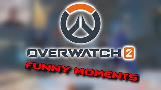 Overwatch 2 Funny Moments Compilation