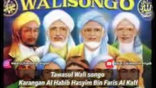 Tawasul Wali Songo || Karangan Al Habib Hasyim bin Faris Al Kaff | Majelis Himmatul Aliyah