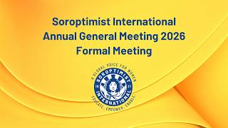 Soroptimist International AGM 2026 | Formal meeting