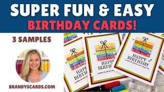 Super Fun &amp; Easy Birthday Cards, You&#39;ll have fun making these!