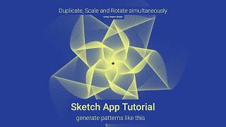 Duplicate, Rotate and Scale simultaneously - Sketch App Tutorial
