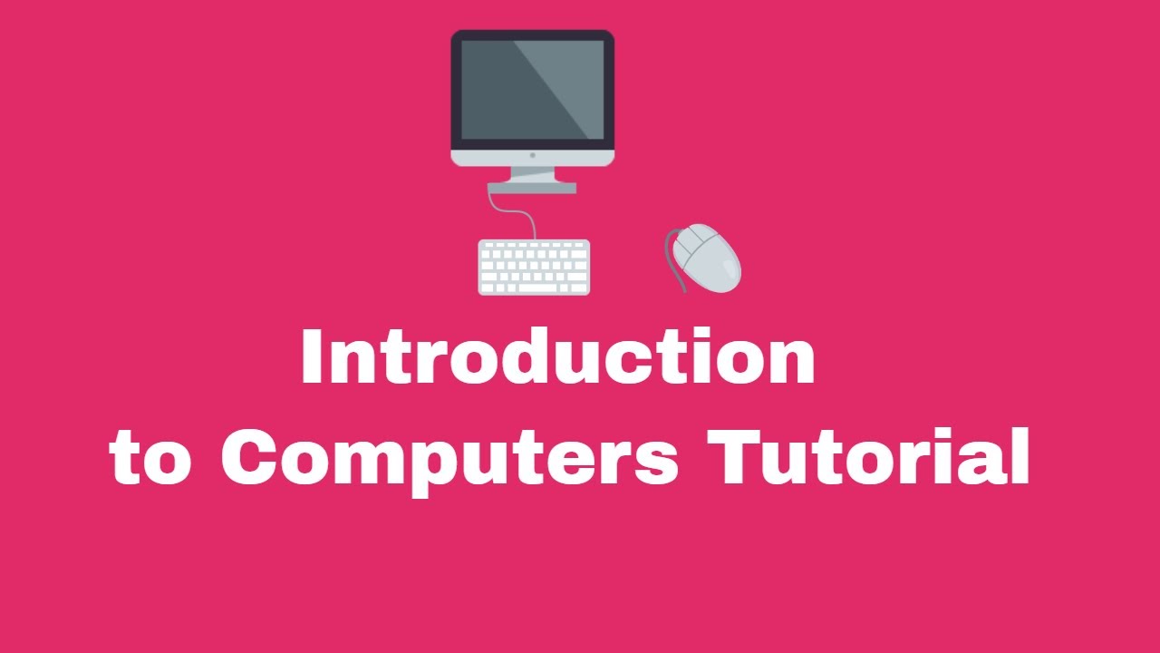 Introduction To Computer For Beginners 2020 Youtube