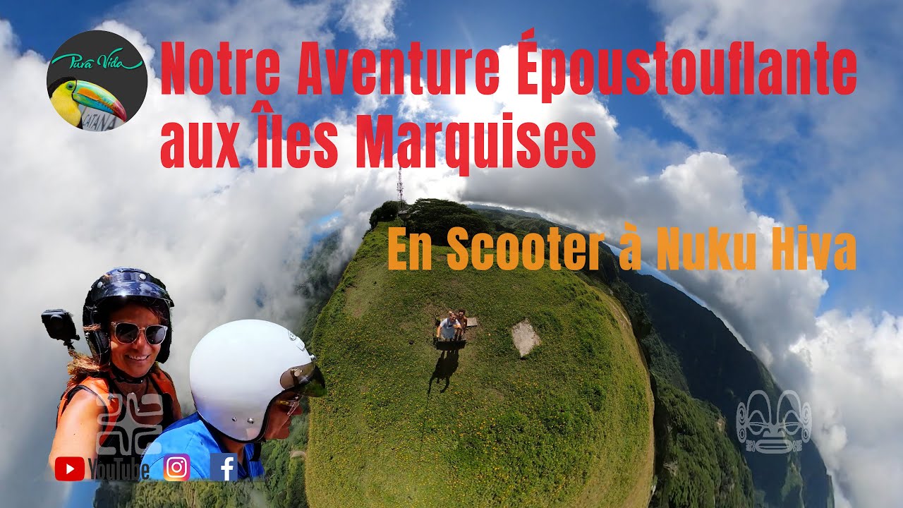 Notre aventure époustouflante à Nuku hiva, l'île comme vous ne l'avez jamais vue en scooter.