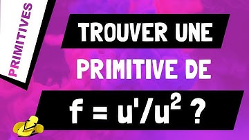Comment trouver une primitive d