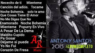 Antony Santos (Álbum Completo 2015)