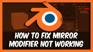 How To Fix Mirror Modifier Not Working In Blender