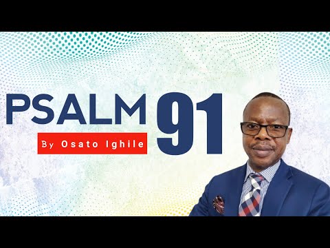 What You Don't Know About Psalm 91