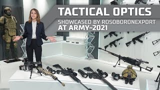 Tactical Optics Showcased By Rosoboronexport At Army-2021