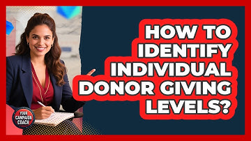 How To Identify Individual Donor Giving Levels?