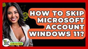 How To Skip Microsoft Account Windows 11? - Talking Tech Trends