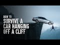 How to Survive a Car Hanging Off a Cliff