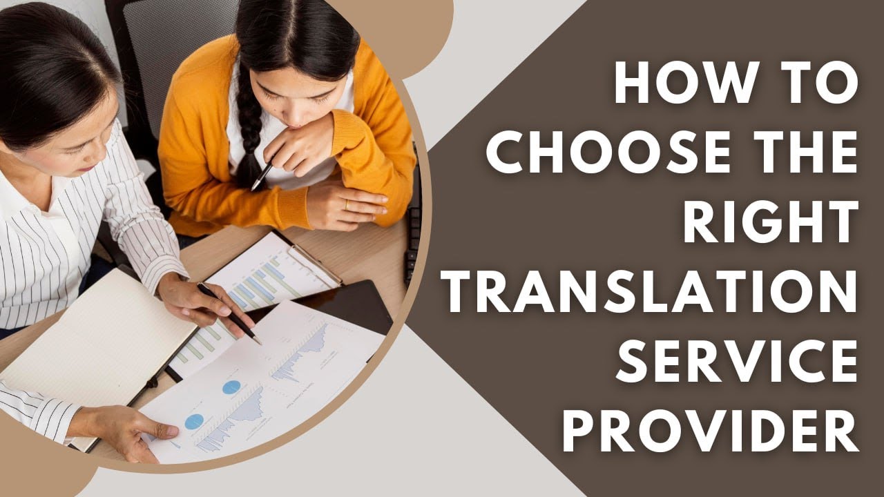 How to Choose the Right Translation Service Provider - YouTube